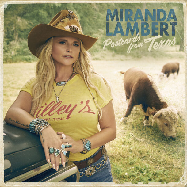 Miranda Lambert "Postcards from Texas" 1